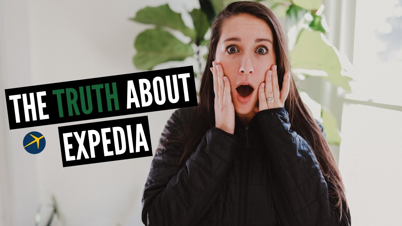 THE TRUTH ABOUT EXPEDIA